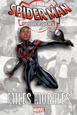 Spider-Man: Spider-Verse - Miles Morales (Into the Spider-Verse: Miles Morales, 1)