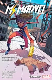 Ms. Marvel by Saladin Ahmed Vol. 1: Destined (Ms. Marvel by Saladin Ahmed, 1)
