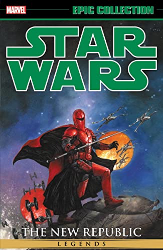 Star Wars Legends Epic Collection: The New Republic Vol. 6 (Star Wars Legends, 6, Band 6)