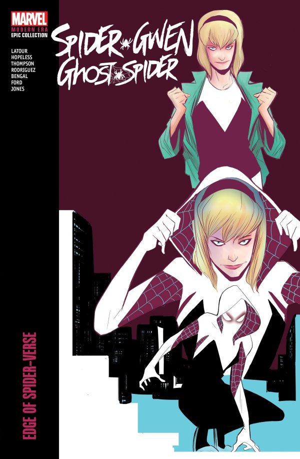 SPIDER-GWEN: GHOST-SPIDER MODERN ERA EPIC COLLECTION: EDGE OF SPIDER-VERSE