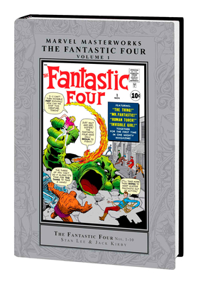 MARVEL MASTERWORKS: THE FANTASTIC FOUR VOL. 1 (Marvel Masterworks: the Fantastic Four, 1)