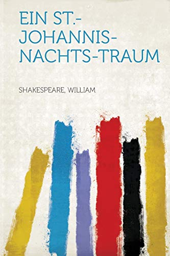 Ein St.-Johannis-Nachts-Traum