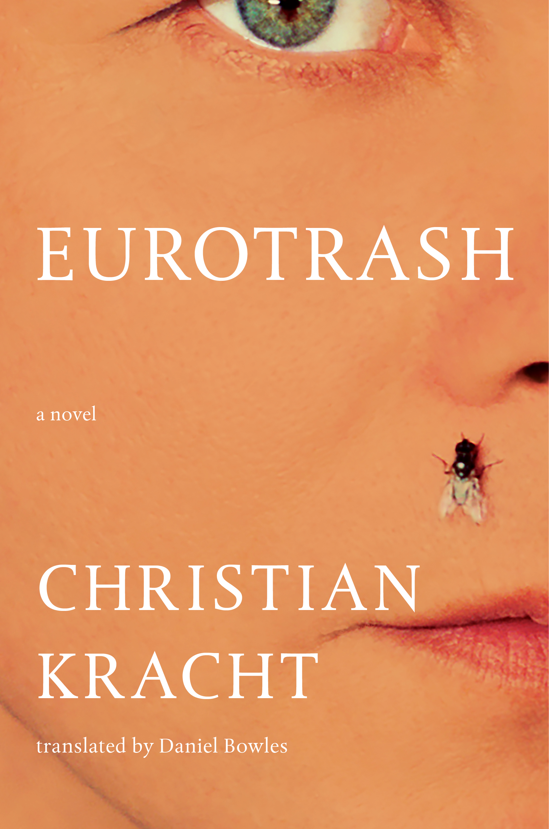 Eurotrash: A Novel (Liveright)