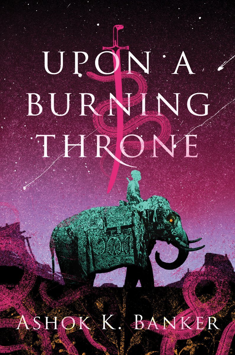 Upon a Burning Throne (The Burnt Empire Saga, 1)