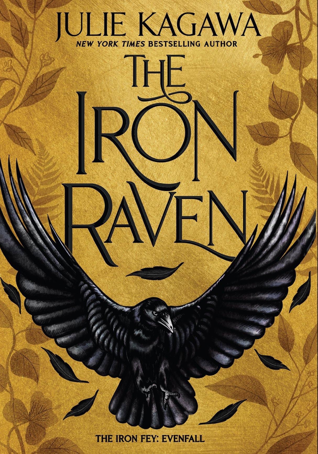 The Iron Raven (The Iron Fey: Evenfall, 1, Band 1)