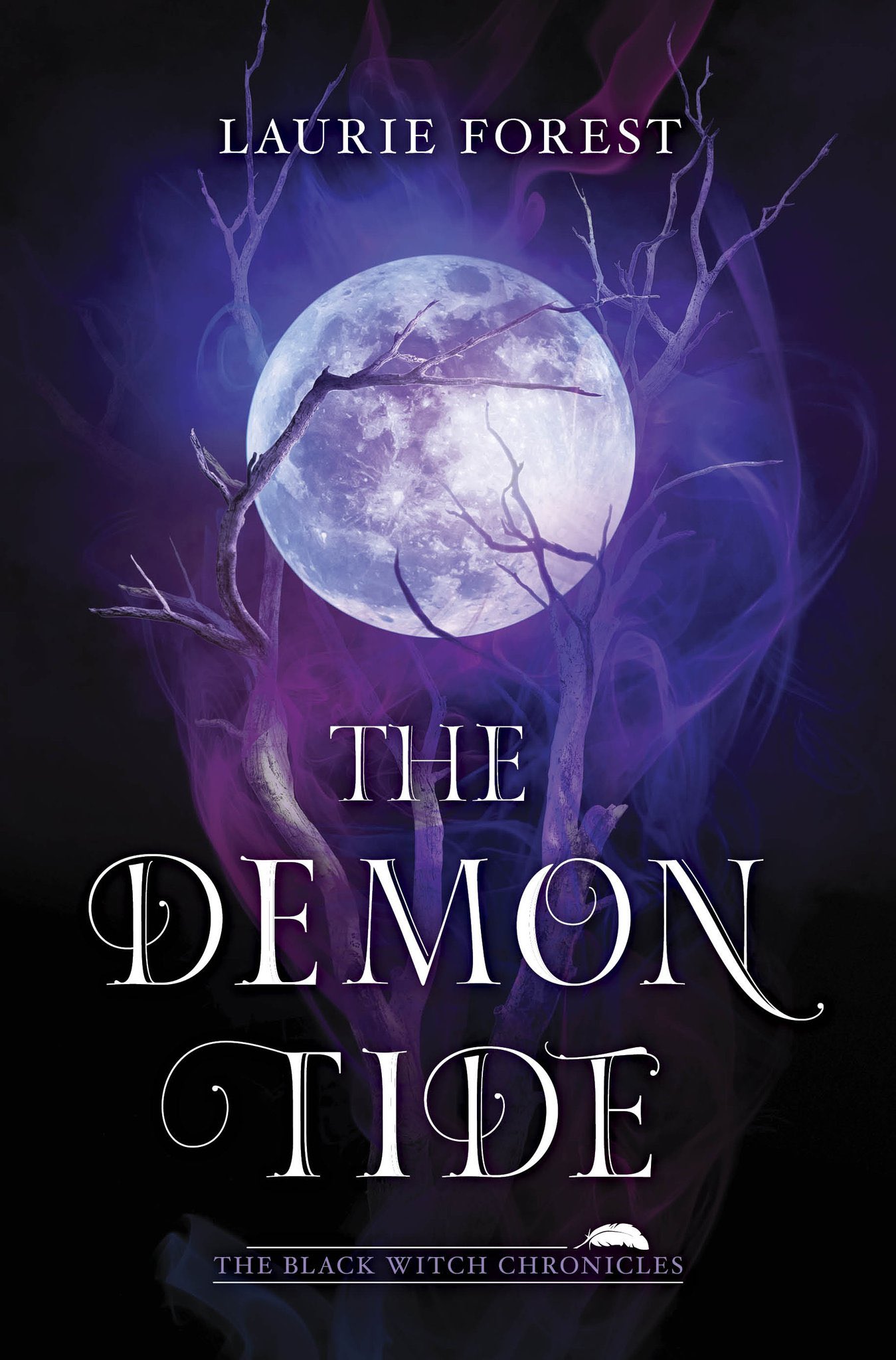 The Demon Tide (The Black Witch Chronicles, 4, Band 4)