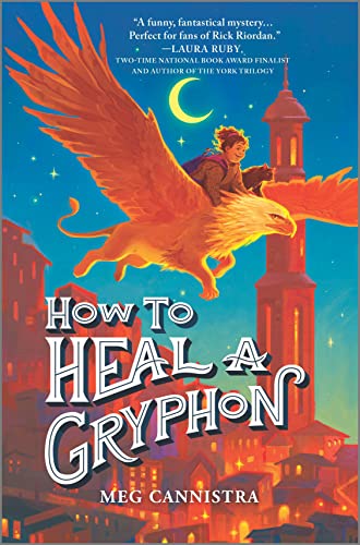 How to Heal a Gryphon (A Giada the Healer Novel, 1)