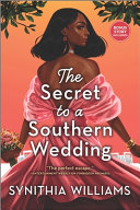 The Secret to a Southern Wedding (Peachtree Cove)