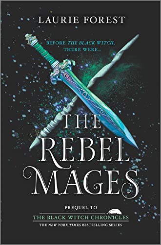 The Rebel Mages (The Black Witch Chronicles)