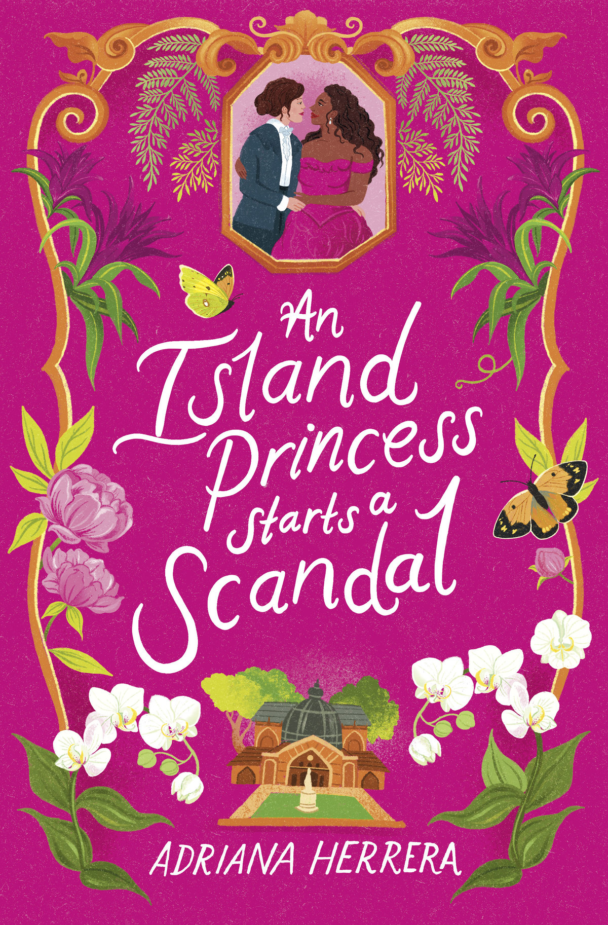 An Island Princess Starts a Scandal (Las Leonas, 2)