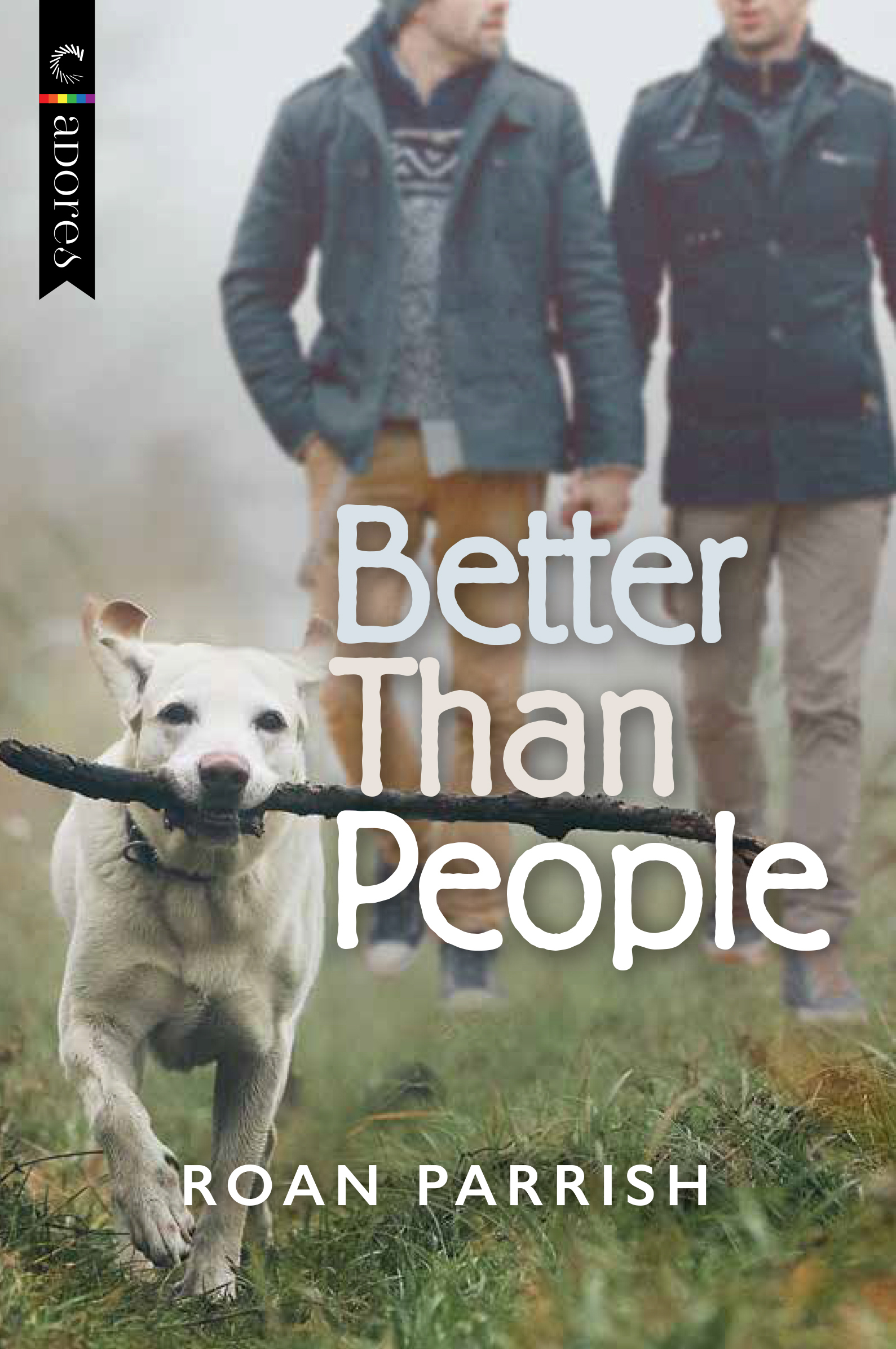 Better Than People: A Novel (Garnet Run, 1)