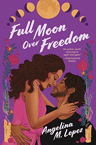 Full Moon Over Freedom (Milagro Street, 2)