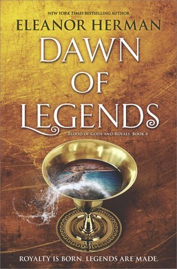 Dawn of Legends (Blood of Gods and Royals, 4, Band 4)