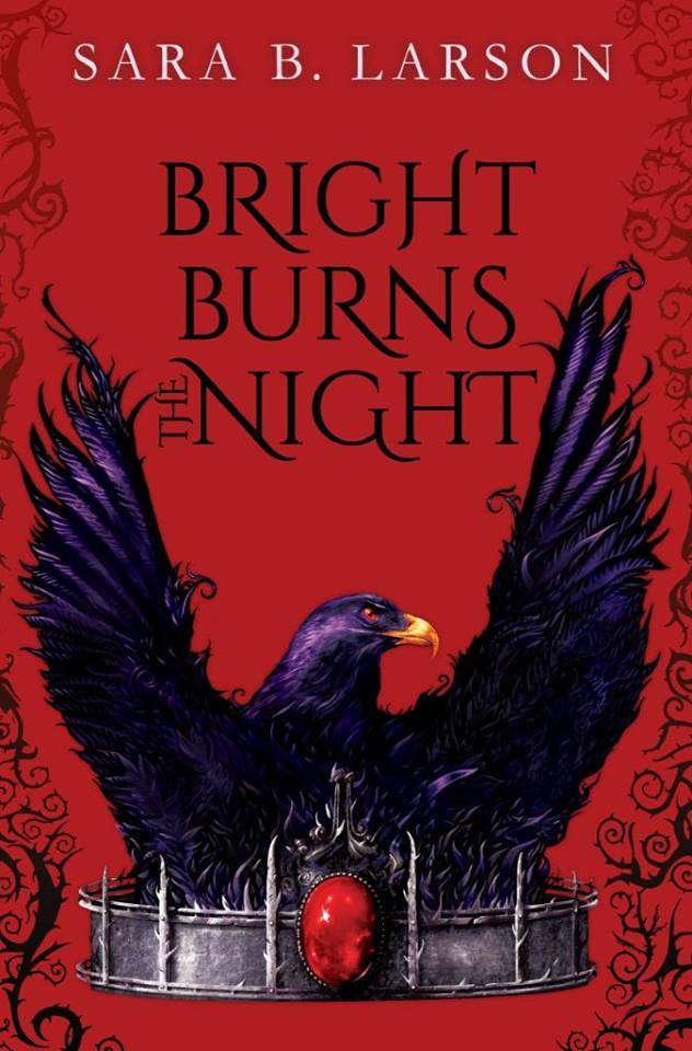 Bright Burns the Night (Dark Breaks the Dawn Duology, 2, Band 2)