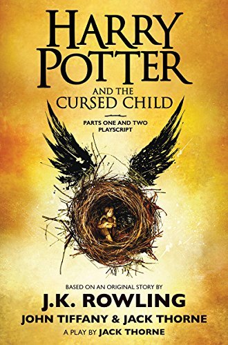 Harry Potter and the Cursed Child: Parts One and Two Playscript