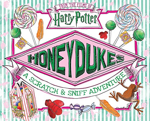 Honeydukes: A Scratch and Sniff Adventure (Harry Potter)