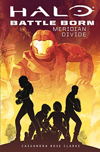 Meridian Divide (Halo: Battle Born, Band 2)