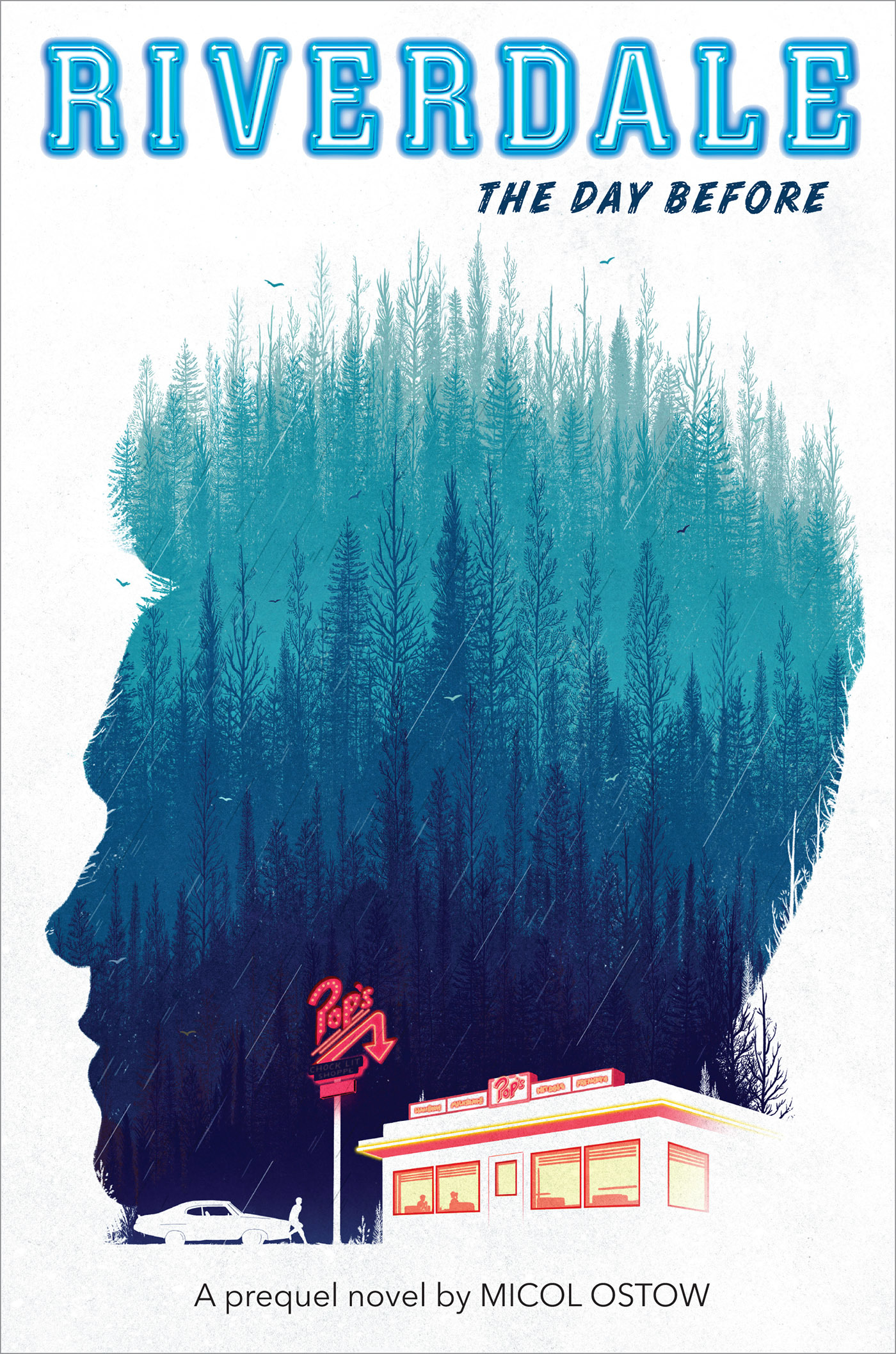 The Day Before: the day before : a prequel novel (Riverdale, Band 1)