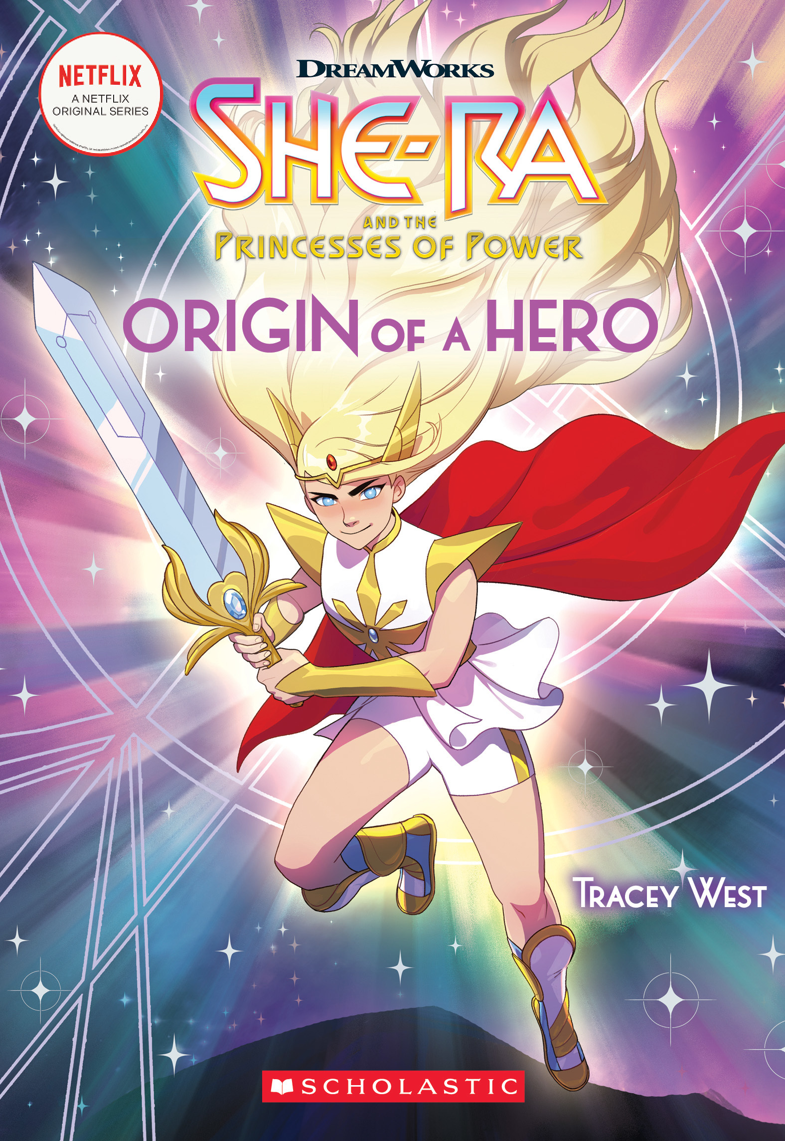 West, T: Origin of a Hero (She-Ra Chapter Book #1): Volume 1 (She-Ra and the Princesses of Power)