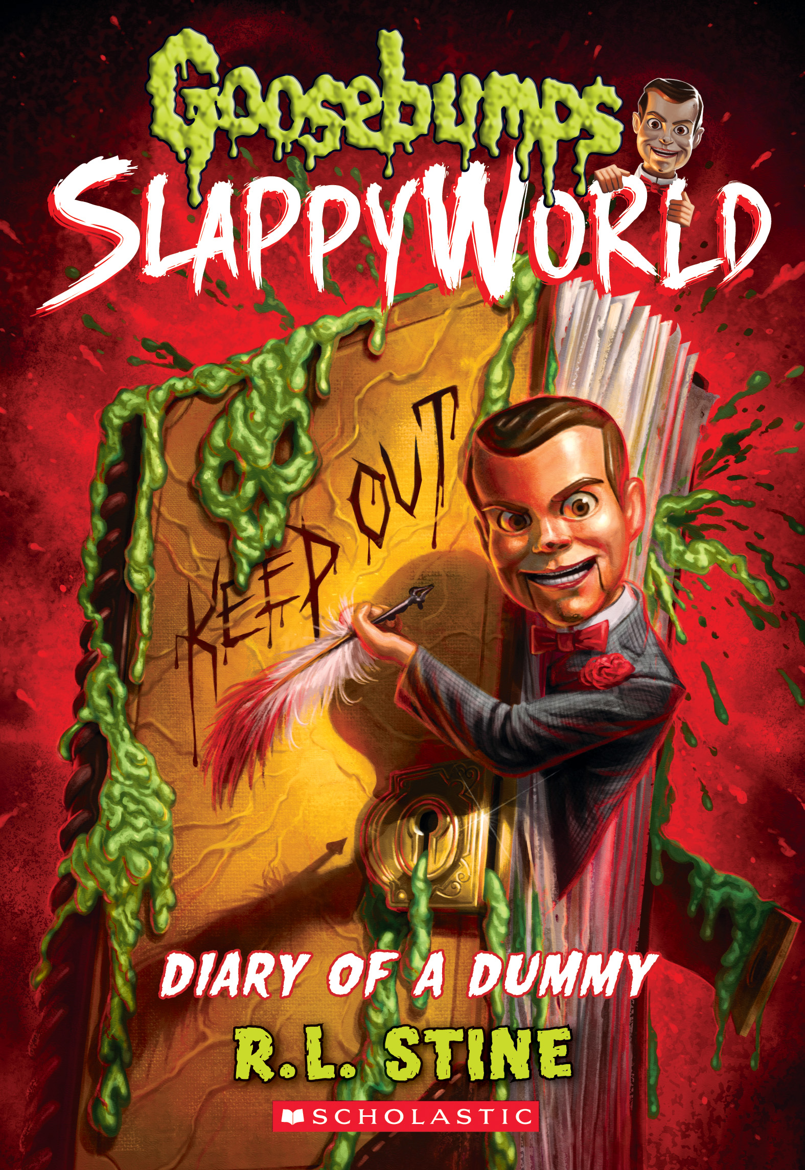 Stine, R: Diary of a Dummy (Goosebumps SlappyWorld #10): Volume 10
