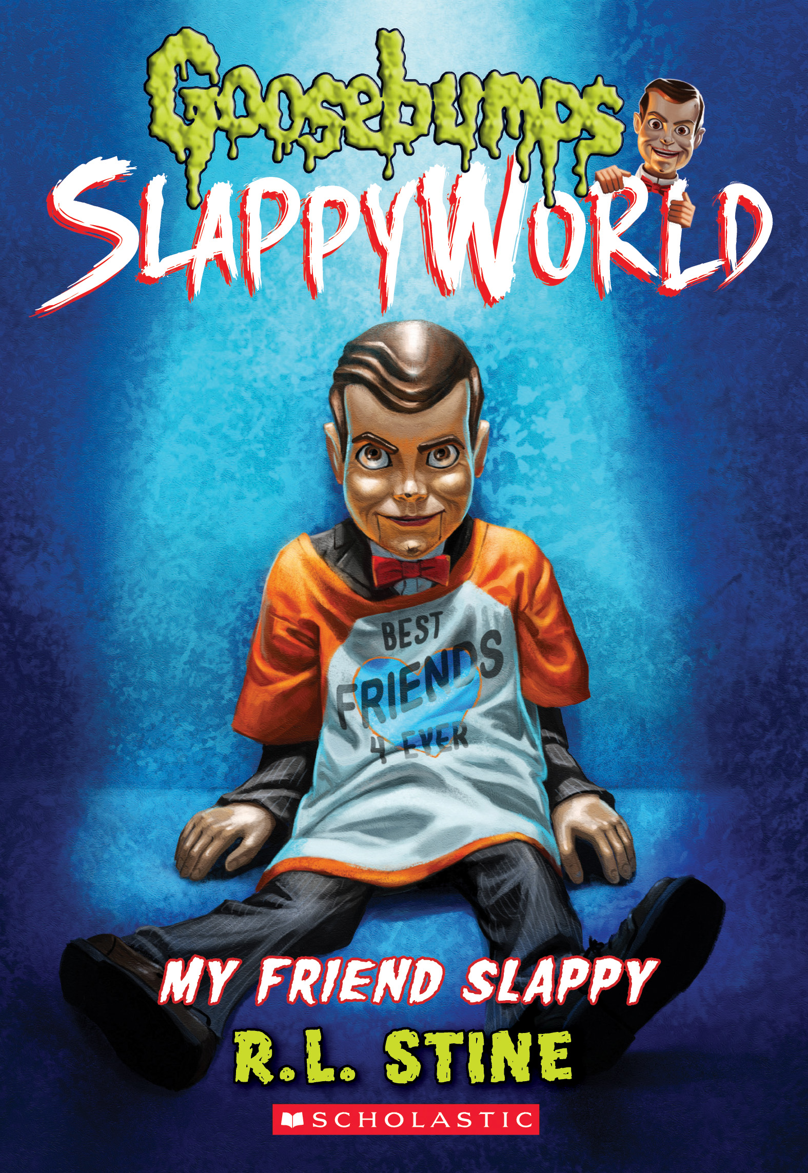 My Friend Slappy (Goosebumps Slappyworld #12), Volume 12