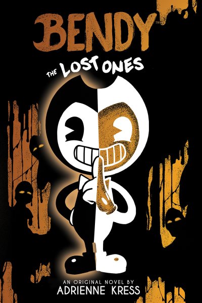 The Lost Ones: An Afk Novel (Bendy, 2)