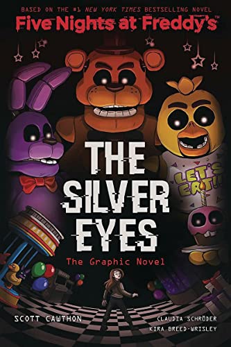 The Silver Eyes (Five Nights at Freddy's Graphic Novel) (Five Nights at Freddy's the Graphic Novel)