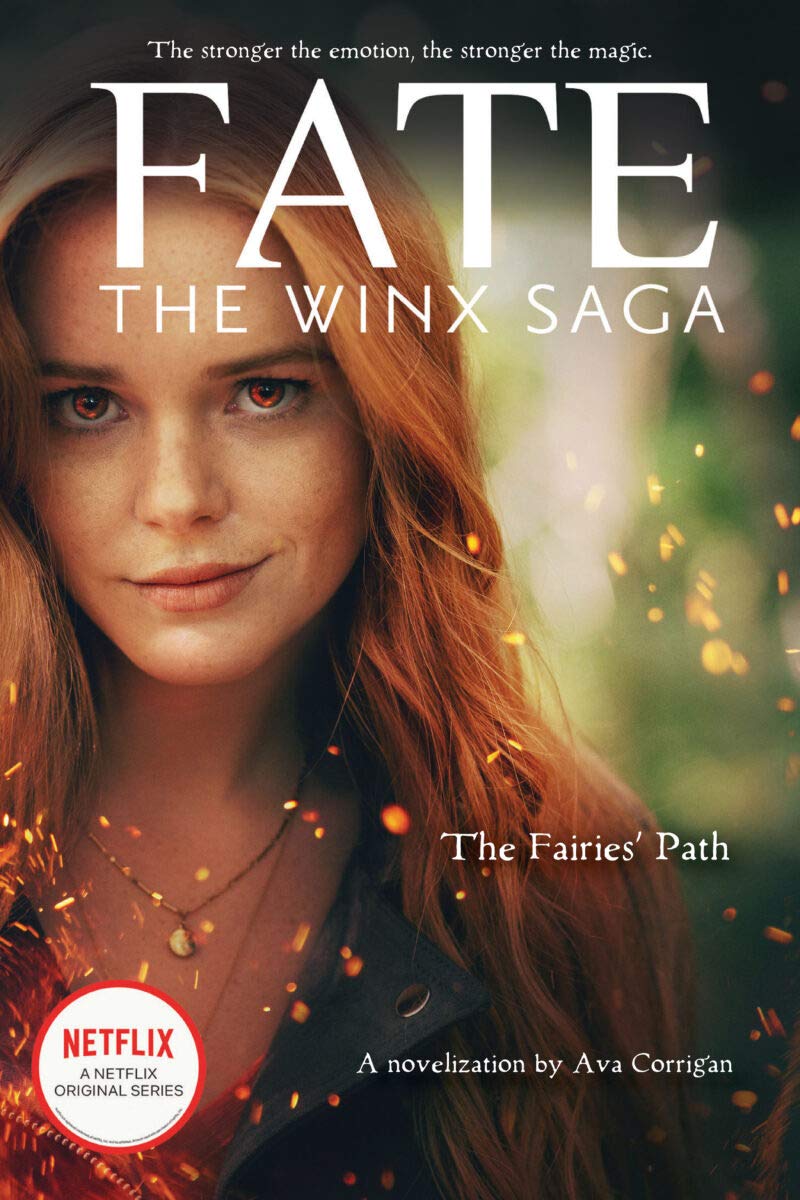 The Fairies' Path (Fate: the Winx Saga, 1, Band 1)