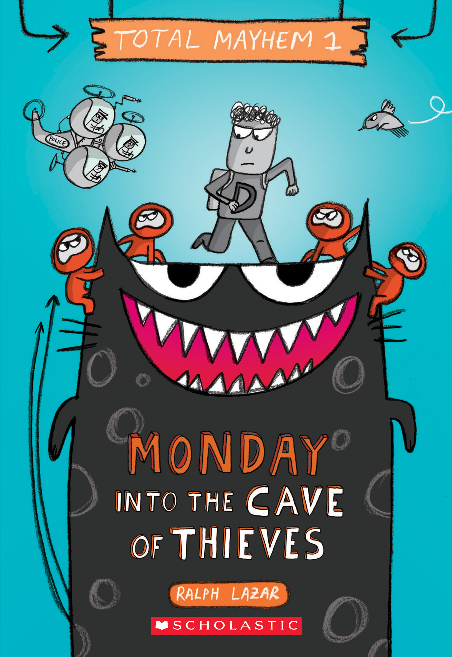 Monday: Into the Cave of Thieves: Volume 1 (Total Mayhem, Band 1)