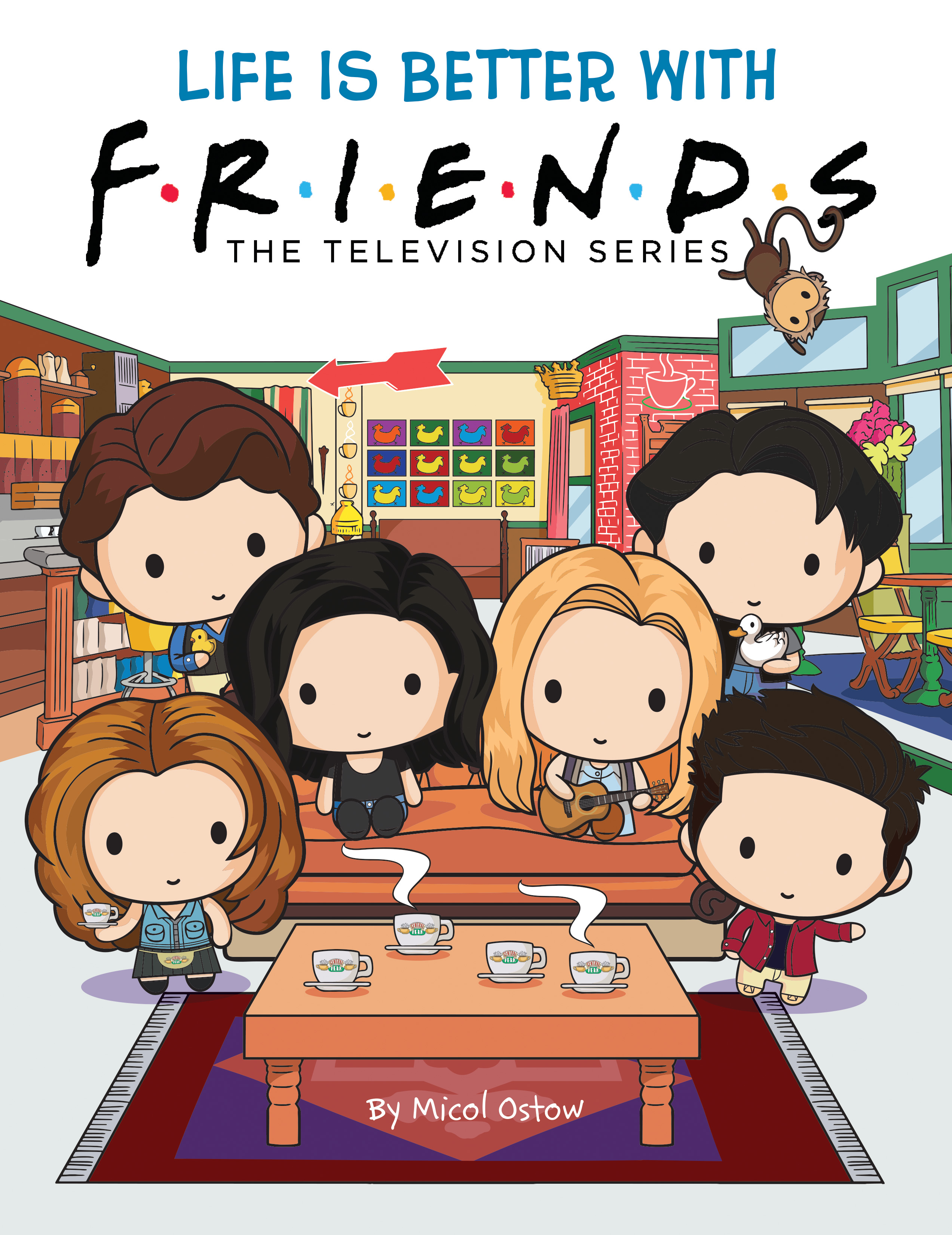 Life Is Better with Friends (Friends Picture Book): The Television Series