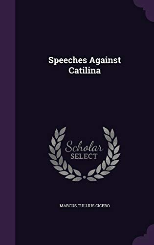 Speeches Against Catilina