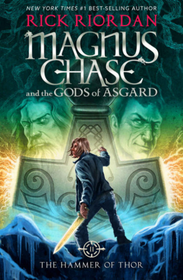 Magnus Chase and the Gods of Asgard, Book 2 The Hammer of Thor