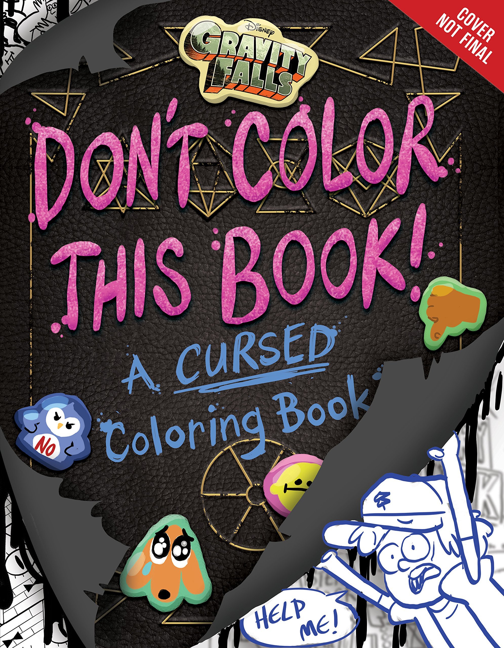 Gravity Falls Don't Color This Book!: It's Cursed!