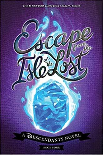 Escape from the Isle of the Lost: A Descendants Novel (The Descendants)