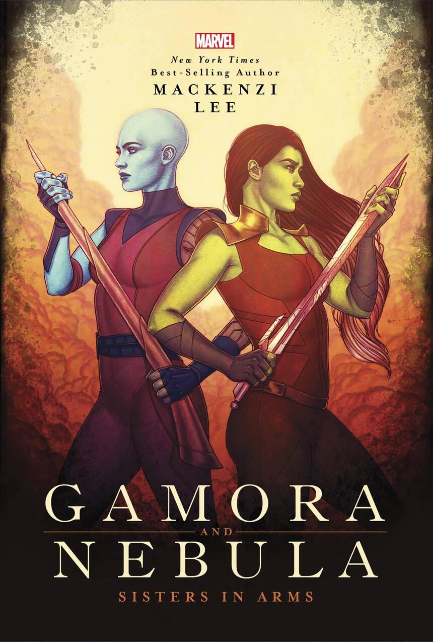 Gamora and Nebula: Sisters in Arms (Marvel Rebels & Renegades, Band 2)