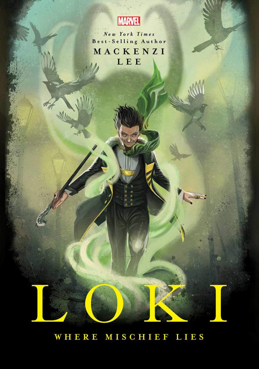 Loki: Where Mischief Lies (Marvel Rebels & Renegades)