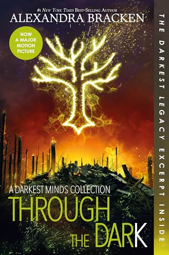 Through the Dark (Bonus Content) (A Darkest Minds Collection) (Darkest Minds Novel, A)