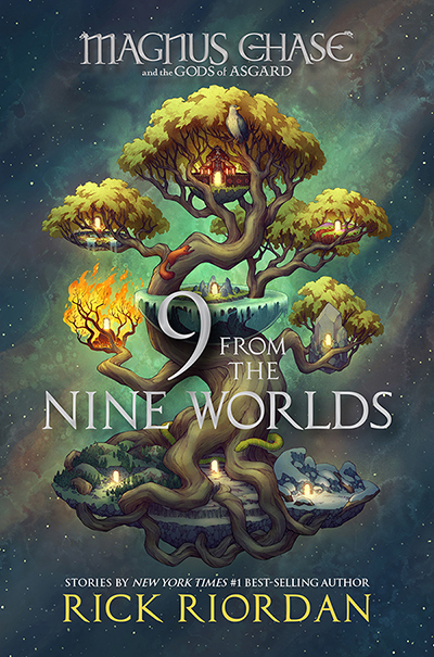9 from the Nine Worlds (Magnus Chase and the Gods of Asgard)