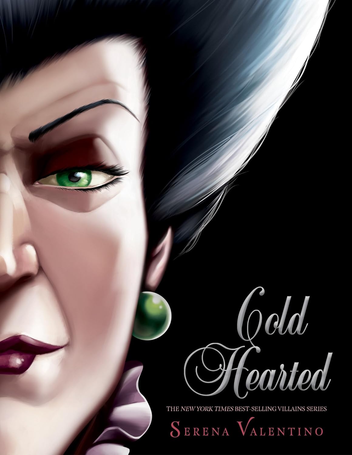 Cold Hearted-Villains, Book 8: A Tale of the Wicked Stepmother