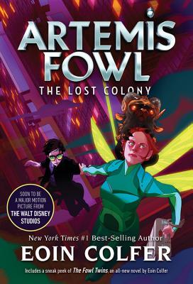 The Lost Colony (Artemis Fowl, Book 5) (Artemis Fowl, 5, Band 5)