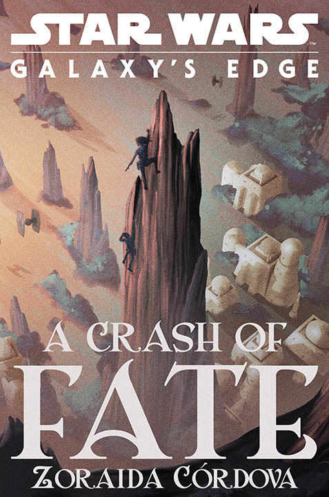 Star Wars: Galaxy's Edge A Crash of Fate