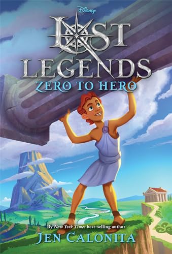 Lost Legends: Zero to Hero (Disney's Lost Legends, Band 4)