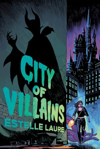 City of Villains (City of Villains, Book 1): Book 1