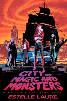 City of Magic and Monsters (City of Villains, Band 3)