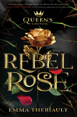 Rebel Rose (Queen's Council, Band 1)