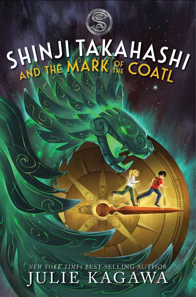 Shinji Takahashi and the Mark of the Coatl (The Society of Explorers and Adventurers)