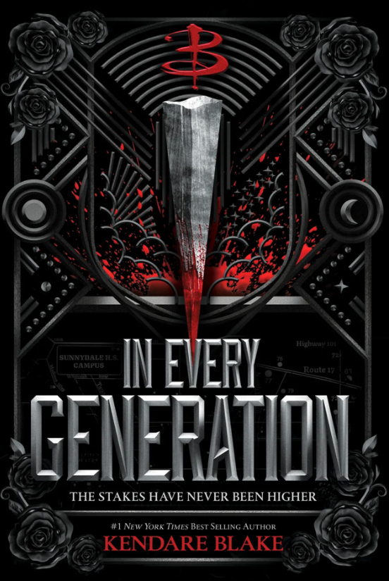 In Every Generation: (In Every Generation, Book 1) (Buffy: The Next Generation)