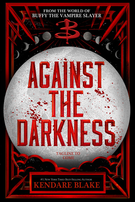 Against the Darkness (Buffy: The Next Generation, Band 3)