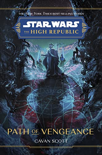 Star Wars: The High Republic Path of Vengeance