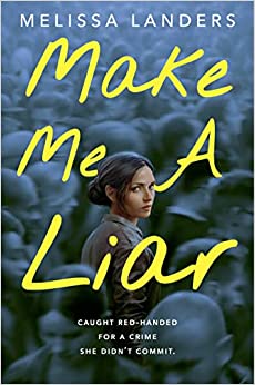 Make Me a Liar